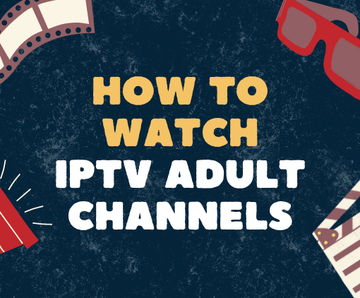 how-to-watch-adult-channels