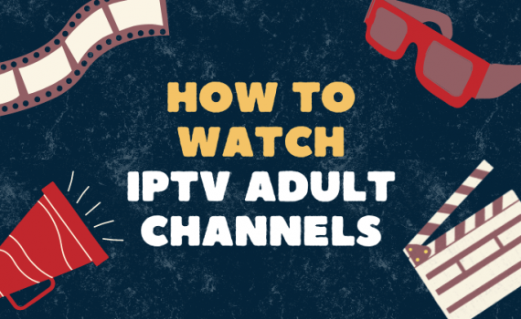 how-to-watch-adult-channels