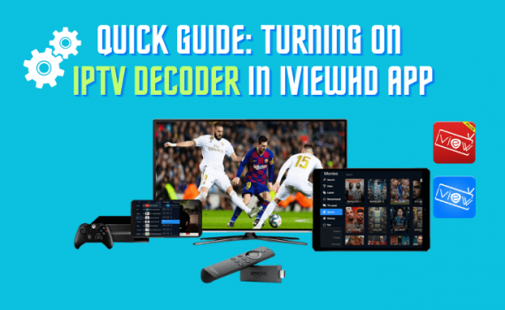 Quick-guideTurning-on-IPTV-decoder-in-iviewHD-app