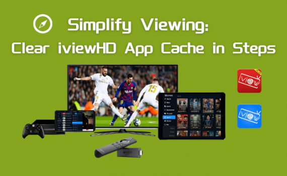 Simplify-Viewing-Clear-iviewHD-App-Cache-in-Steps.
