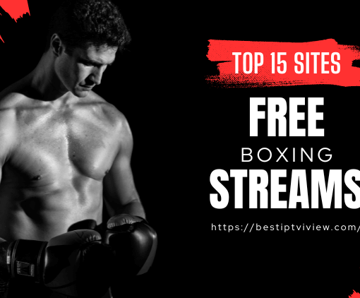 best-sites-for-free-boxing-streams-top-15-picks