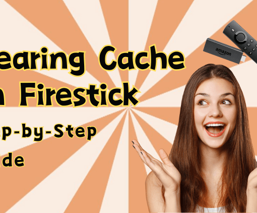 clearing-cache-on-firestick-step-by-step-guide