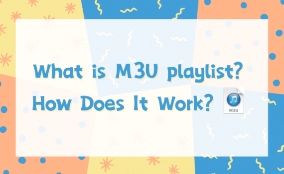 explained-what-is-m3u-playlist-and-how-does-it-work