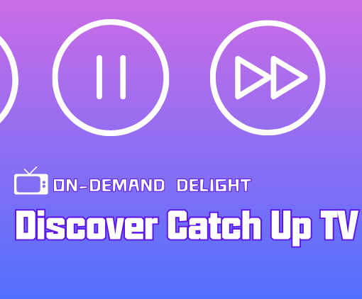 on-demand-delight-discover-catch-up-tv