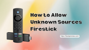 1unknown-sources-firestick