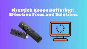 firestick-keeps-buffering-2