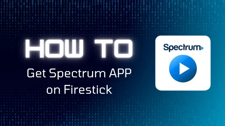 how-to-get-spectrum-app-on-firestick